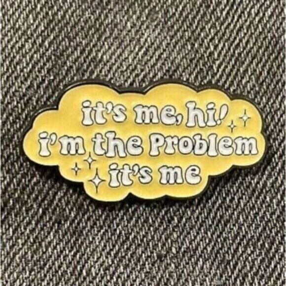 3/20 It’s Me I’m The Problem Taylor Swift Enamel Pin - Picture 1 of 1